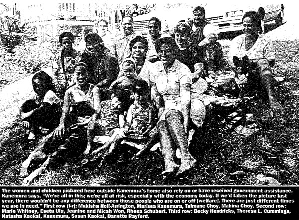 The women and children pictured here outside Kanemura's home also rely on or have received government assistance...