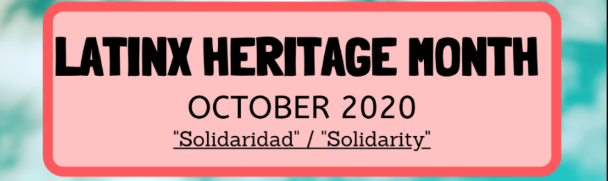 latinx heritage month October 2020 